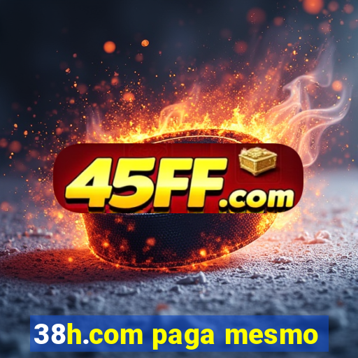 38h.com paga mesmo
